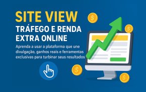 [Site View: Transforme Cliques em Tráfego e Renda Extra Online]
